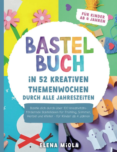 Bastelbuch kinder jahre - kinder,
