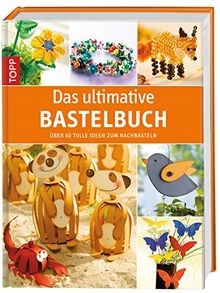 Das ultimative bastelbuch - das,