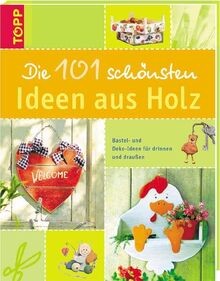 Die 101 schönsten ideen - 101, aus