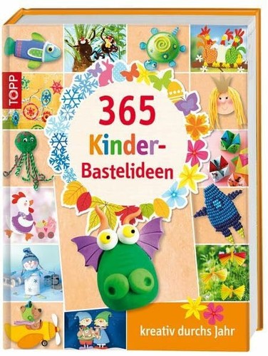365 kinder bastelideen - 365, kinder-bastelideen