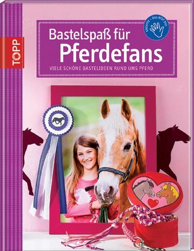 Bastelspaß für pferde fans - bastelspaß, pferde-fans