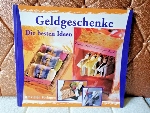 Bastelbuch geldgeschenke die - geldgeschenke,