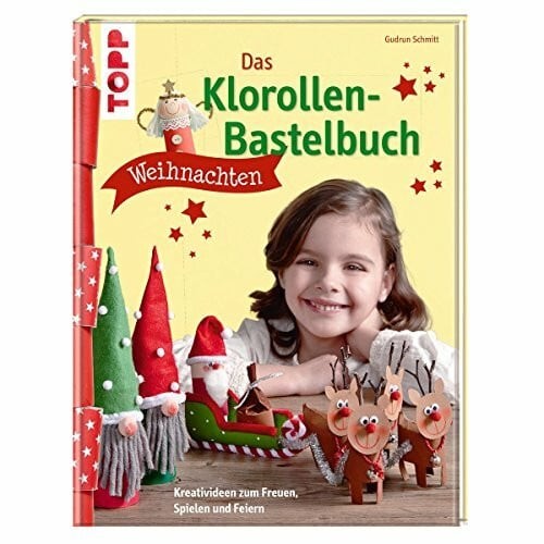 Das klorollen bastelbuch - das, klorollen-bastelbuch