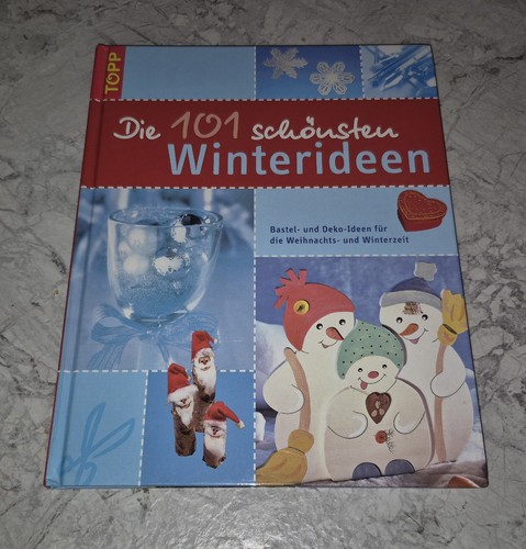 Die 101 schönsten - , winterideen