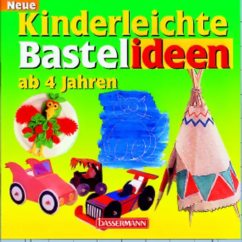 Neue kinderleichte bastelideen - kinderleichte,