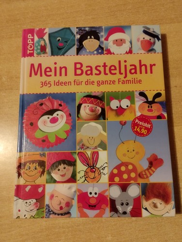 Mein basteljahr 365 ideen - basteljahr:,