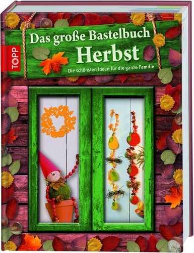 Das große bastelbuch - große, herbst